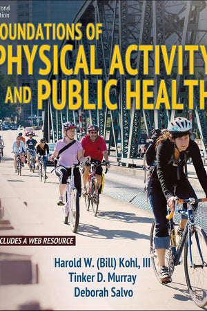 Foundations of Physical Activity and Public Health