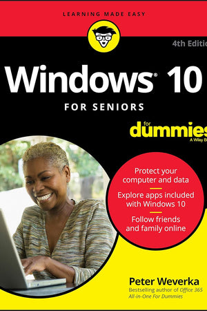 Windows 10 For Seniors For Dummies (For Dummies (Computer/Tech))