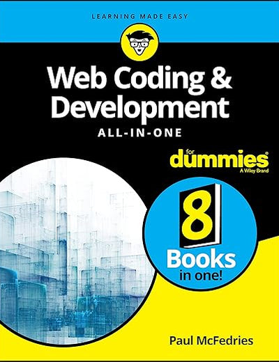 Web Coding & Development All-in-One for Dummies (For Dummies (Computer/Tech))