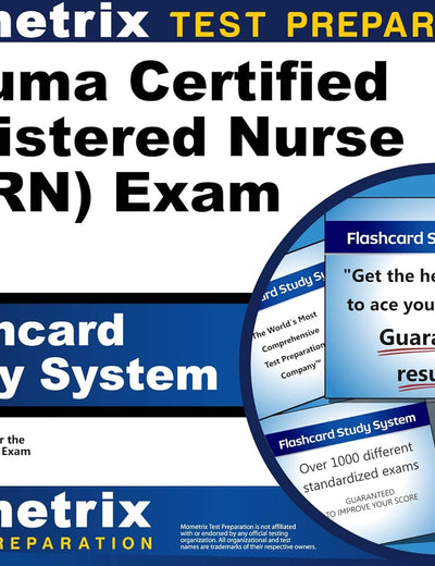 Trauma Certified Registered Nurse (TCRN) Exam Flashcard Study System: TCRN Test Practice Questions and Review for the Trauma Certified RN Exam