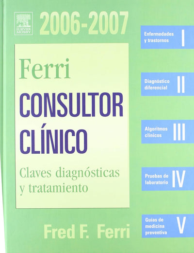 Ferri Consultor Clinico 2006-2007 (Spanish Edition)