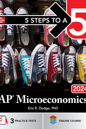 5 Steps to a 5: AP Microeconomics 2024