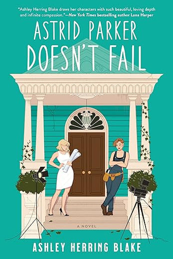 Astrid Parker Doesn't Fail (A Bright Falls Novel)