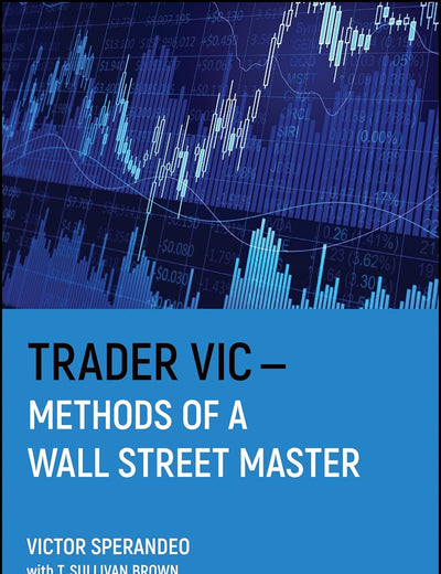 Trader Vic--Methods of a Wall Street Master