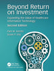 Beyond Return on Investment: Expanding the Value of Healthcare Information Technology (HIMSS Book Series)