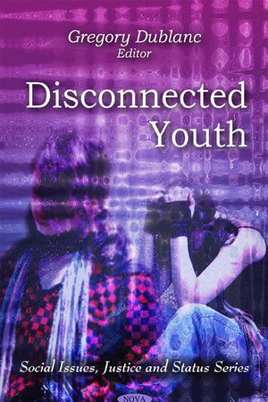 Disconnected Youth (Social Issues, Justice and Status)
