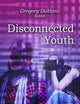 Disconnected Youth (Social Issues, Justice and Status)