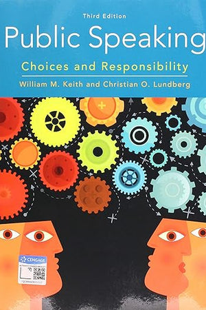 Public Speaking: Choices and Responsibility (MindTap Course List)