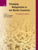 Changing Religiosities in the Nordic Countries: A Complexity Perspective (International Studies in Religion and Society, 39)