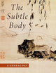 The Subtle Body: A Genealogy (Oxford Studies in Western Esotericism)