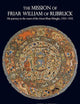 The Mission of Friar William of Rubruck: His Journey to the Court of the Great Khan Möngke, 1253–1255 (Hackett Classics)