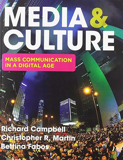 Media & Culture: An Introduction to Mass Communication