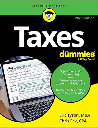 Taxes For Dummies, 2026 Edition