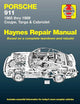 Porsche 911: Automotive Repair Manual, 1965 to 1989 - Coupe, Targa & Cabriolet