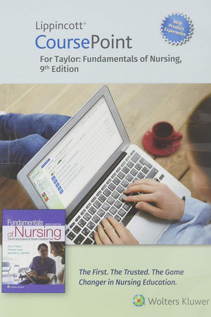 Lippincott CoursePoint Enhanced for Taylor's Fundamentals of Nursing: The Art and Science of Person-Centered Nursing Care
