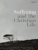 Suffering and the Christian Life