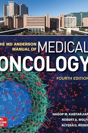 The MD Anderson Manual of Medical Oncology, Fourth Edition