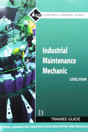 Industrial Maintenance Mechanic, Level 4