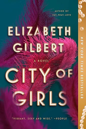 City of Girls: A Novel