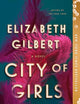 City of Girls: A Novel