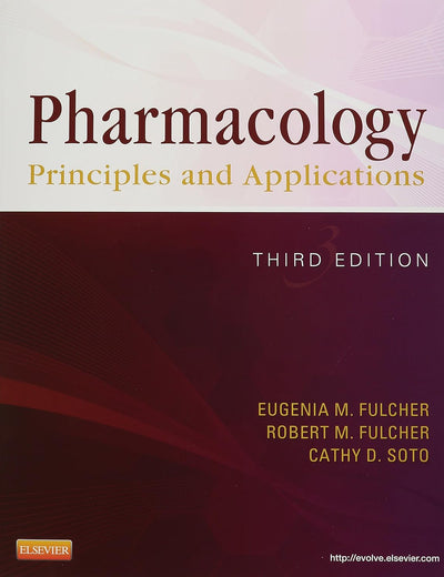 Pharmacology: Principles and Applications - Text and Workbook Package: A Worktext for Allied Health Professionals