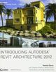 Introducing Autodesk Revit Architecture 2012