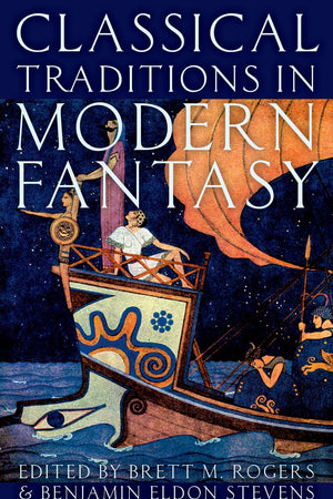 Classical Traditions in Modern Fantasy