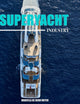 The Superyacht Industry: The state of the art yachting reference