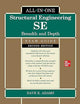 Structural Engineering SE All-in-One Exam Guide: Breadth and Depth, Second Edition
