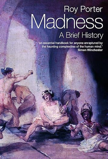 Madness: A Brief History