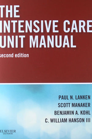 The Intensive Care Unit Manual: Expert Consult - Online and Print