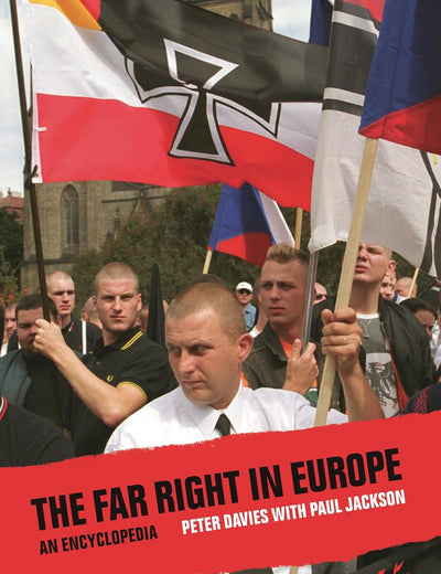 The Far Right in Europe: An Encyclopedia