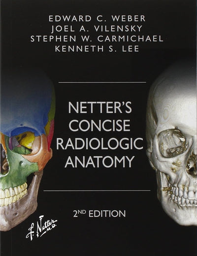 Netter's Concise Radiologic Anatomy: With STUDENT CONSULT Online Access (Netter Basic Science)