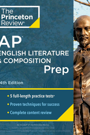 Princeton Review AP English Literature & Composition Prep, 24th Edition: 5 Practice Tests + Complete Content Review + Strategies & Techniques (2024) (College Test Preparation)