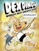 Dex Dingo: World's Best Greatest Ever Archaeologist