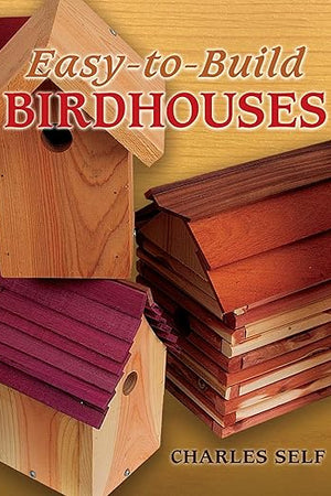Easy-to-Build Birdhouses (Dover Crafts: Woodworking)