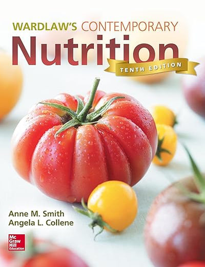 Wardlaw's Contemporary Nutrition