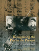 Recognizing the Past in the Present: New Studies on Medicine before, during, and after the Holocaust