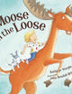 Moose on the Loose
