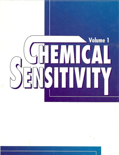Chemical Sensitivity, Volume I