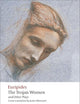 The Trojan Women and Other Plays (Oxford World's Classics)