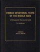 French Devotional Texts of the Middle Ages, First Supplement: A Bibliographic Manuscript Guide