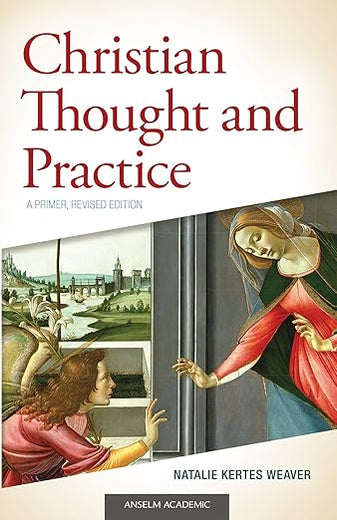 Christian Thought and Practice: A Primer, Revised Edition