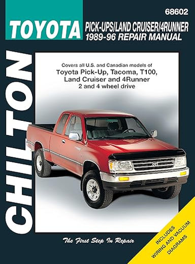 Toyota Pick-ups, Land Cruiser, and 4 Runner, 1989-96 (Chilton Total Car Care Series Manuals)