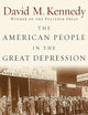 The American People in the Great Depression: Freedom from Fear, Part One (Oxford History of the United States)