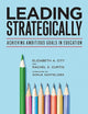 Leading Strategically: Achieving Ambitious Goals in Education