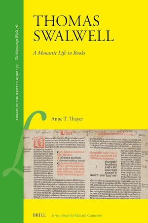 Thomas Swalwell: A Monastic Life in Books (Library of the Written Word, 135)