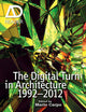 The Digital Turn in Architecture 1992 - 2012 (AD Reader)