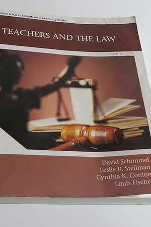 Teachers and the Law (Allyn & Bacon Educational Leadership)