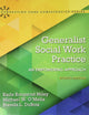 Generalist Social Work Practice: An Empowering Approach (Connecting Core Competencies)